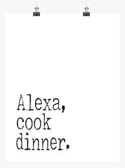 Funny Minimalist Art Print - Alexa Cook Dinner