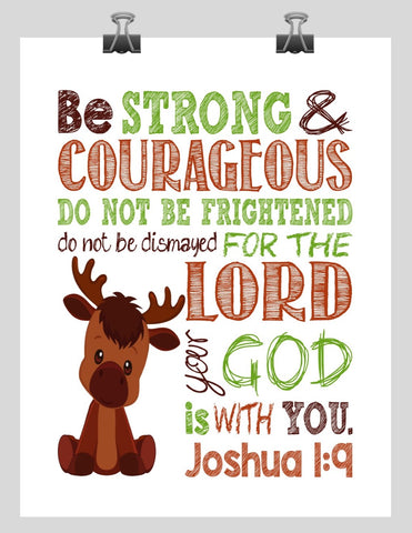 Moose Woodland Animal Christian Nursery Decor Print, Be Strong & Courageous Joshua 1:9