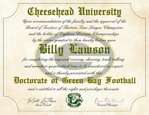 Cheesehead University - Green Bay Packers Ultimate Fan Personalized Diploma - Perfect Gift - 8.5" x 11" Parchment Paper