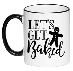 Lets Get Baked Black and White Holiday Coffee Cup, Hot Chocolate, 11 Ounce Ceramic Mug