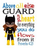 African American Batgirl Superhero Christian Nursery Decor Unframed Print Above all else Guard your Heart Proverbs 4:23