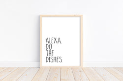 Funny Minimalist Art Print - Alexa Do The Dishes