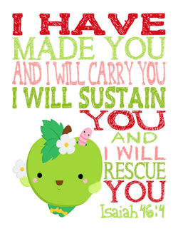 Apple Blossom Shopkins Christian Nursery Decor Unframed Print I Have Made You and I Will Rescue You Isaiah 46:4