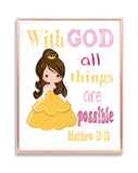 Belle Christian Princess Nursery Decor Wall Art Unframed Print - With God all things are possible - Matthew 19:26