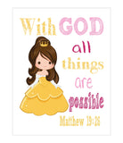 Belle Christian Princess Nursery Decor Wall Art Unframed Print - With God all things are possible - Matthew 19:26