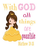 Belle Christian Princess Nursery Decor Wall Art Unframed Print - With God all things are possible - Matthew 19:26