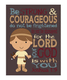David and Goliath Biblical Superhero Christian Nursery Unframed Print - Be Strong and Courageous for the Lord is with You Joshua 1:9