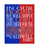 In our House we will Cheer for the Florida Gators and Ohio State Buckeyes Personalized Family Name Christian Print