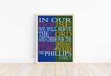 In Our House We Will Serve The Lord And Cheer for The Chicago Cubs and Green Bay Packers Personalized Christian Unframed Print