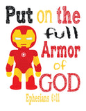 Ironman Superhero Christian Nursery Decor Unframed Print Put on the full Armor of God Ephesians 6:11