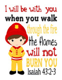 Fireman Real Life Superhero Christian Nursery Unframed Print - I Will Be With You, Isaiah 43:2-3
