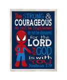 Spiderman Superhero Christian Nursery Decor Unframed Print Be Strong and Courageous Joshua 1:9