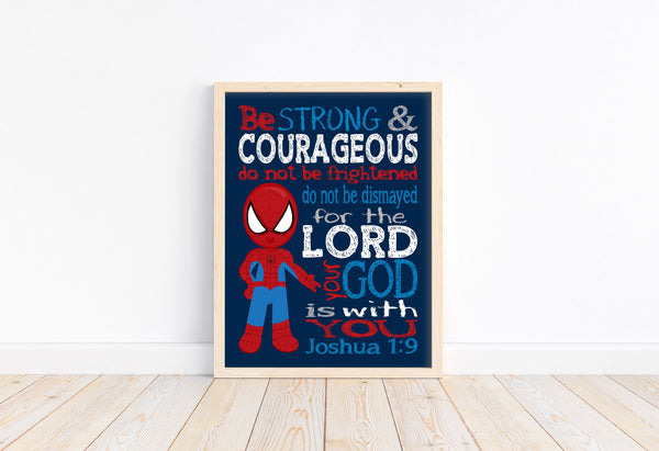 Spiderman Superhero Christian Nursery Decor Unframed Print Be Strong and Courageous Joshua 1:9