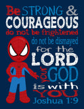 Spiderman Superhero Christian Nursery Decor Unframed Print Be Strong and Courageous Joshua 1:9