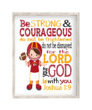 Personalized Kansas City Chiefs Christian Sports Nursery Decor Print - Be Strong and Courageous Joshua 1:9