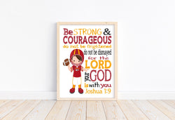 Personalized Kansas City Chiefs Christian Sports Nursery Decor Print - Be Strong and Courageous Joshua 1:9