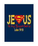 Superman Christian Superhero Nursery Decor Art Print in chalk lettering - Jesus Is My Superhero - Luke 19:10