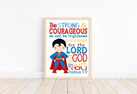Superman Superhero Christian Nursery Decor Unframed Print - Be Strong and Courageous Joshua 1:9