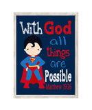 Superman Christian Superhero Nursery Decor Unframed Print With God all things are possible Matthew 19:26