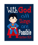 Superman Christian Superhero Nursery Decor Unframed Print With God all things are possible Matthew 19:26