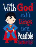 Superman Christian Superhero Nursery Decor Unframed Print With God all things are possible Matthew 19:26