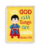 Superman Christian Superhero Nursery Decor Wall Art Print - With God all things are possible - Matthew 19:26 Bible Verse - Multiple Sizes Available