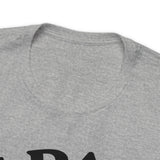 If Papa Can't Fix It no One Can Unisex Jersey Short Sleeve Tee