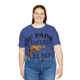 If Papa Can't Fix It no One Can Unisex Jersey Short Sleeve Tee