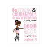 African American Ballerina Christian Canvas Nursery Decor - Be Strong and Courageous for the Lord is with You Joshua 1:9