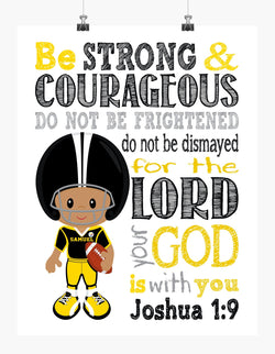 Personalized African American Pittsburgh Steelers Christian Sports Nursery Decor Print - Be Strong and Courageous Joshua 1:9