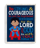 African American Superman Superhero Christian Nursery Decor Unframed Print - Be Strong and Courageous Joshua 1:9