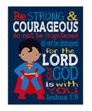 African American Superman Superhero Christian Nursery Decor Unframed Print - Be Strong and Courageous Joshua 1:9