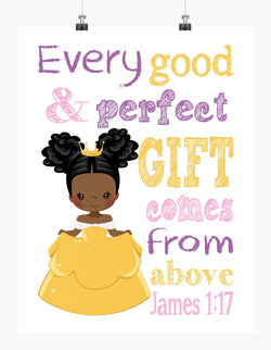 African American Belle Princess Christian Nursery Decor Print, Every Good and Perfect Gift Comes From Above - James 1:17