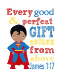 African American Superman Superhero Christian Nursery Print - Every Good and Perfect Gift Comes From Above