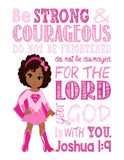 African American Supergirl Christian Superhero Nursery Decor Wall Art Print - Be Strong & Courageous Joshua 1:9