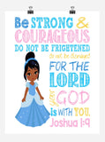 African American Cinderella Christian Princess Nursery Decor Unframed Print Be Strong and Courageous Joshua 1:9