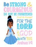 African American Cinderella Christian Princess Nursery Decor Unframed Print Be Strong and Courageous Joshua 1:9
