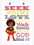 African American Supergirl Christian Superhero Nursery Decor Wall Art Print - Seek Justice Love Mercy - Micah 6:8