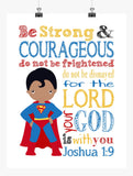 African American Superman Superhero Christian Nursery Decor Print - Be Strong & Courageous Joshua 1:9