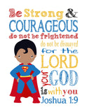 African American Superman Superhero Christian Nursery Decor Print - Be Strong & Courageous Joshua 1:9