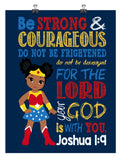 African American Wonder Woman Christian Superhero Nursery Decor Wall Art Print - Be Strong & Courageous Joshua 1:9 Bible Verse