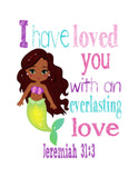 African American Ariel Princess Christian Nursery Decor Print - I have loved you with an everlasting love - Jeremiah 31:3