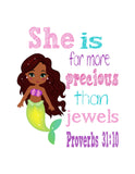 African American Ariel Princess Christian Nursery Decor Print - She is far more Precious than Jewels - Proverbs 31:10