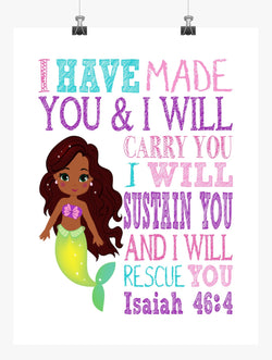 African American Ariel Princess Christian Nursery Decor Print - I Have Made You and I Will Rescue You - Isaiah 46:4
