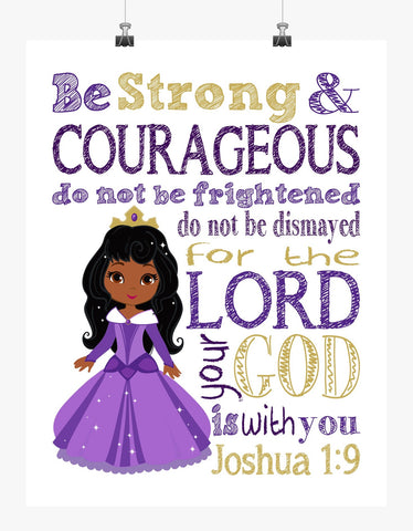 African American Aurora Christian Princess Nursery Decor Unframed Print Be Strong and Courageous Joshua 1:9