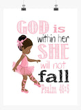 African American Ballerina Christian Nursery Decor Print - God is within her she will not fall - Psalm 46:5