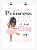 African American Ballerina Christian Nursery Decor Print, I Am A Princess And My Father Is The King of Kings