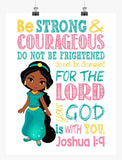 African American Jasmine Christian Princess Nursery Decor Print - Be Strong & Courageous Joshua 1:9