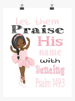 African American Ballerina Christian Nursery Print, Let them Praise His Name with Dancing Psalm 149:3