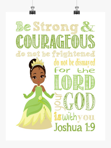 Tiana Christian Princess Nursery Decor Print - Be Strong & Courageous Joshua 1:9